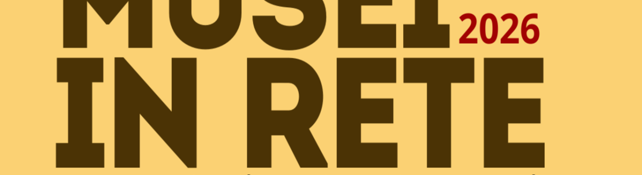 Banner Musei in rete 2026. Per scoprire il patrimonio museale e i siti della Rete Museale Biellese